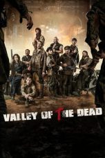 Nonton Film Valley of the Dead (2022)