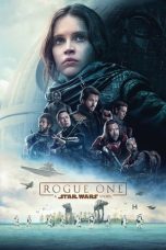Nonton Film Rogue One: A Star Wars Story (2016)