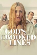 Nonton Film God's Crooked Lines (2022)