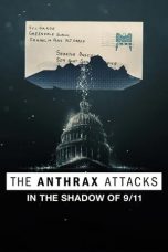 Nonton Film The Anthrax Attacks: In the Shadow of 9/11 (2022)