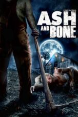 Nonton Film Ash and Bone (2022)