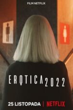 Nonton Film Erotica 2022 (2020)