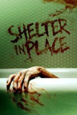 Nonton Film Shelter in Place (2021)