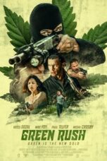 Nonton Film Green Rush (2020)