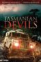 Nonton Film Tasmanian Devils (2013)
