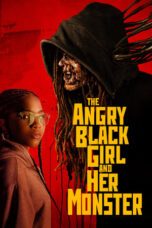 Nonton Film The Angry Black Girl and Her Monster (2023)