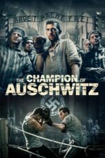 Nonton Film The Champion of Auschwitz (2021)