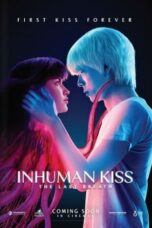 Nonton Film Inhuman Kiss 2 (2023)