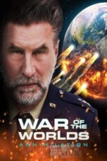 Nonton Film War of the Worlds: Annihilation (2021)