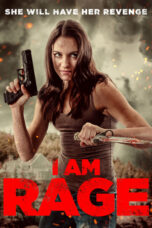 Nonton Film I Am Rage (2023)