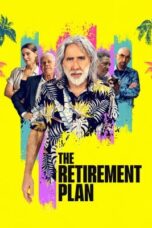 Nonton Film The Retirement Plan (2023)