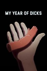 Nonton Film My Year of Dicks (2023)