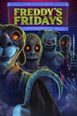 Nonton Film Freddy's Fridays (2023)