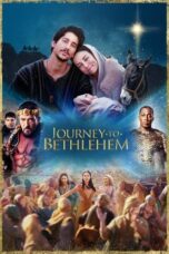 Nonton Film Journey to Bethlehem (2023)