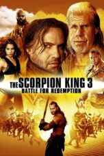 Nonton Film The Scorpion King 3: Battle for Redemption (2012)