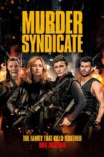 Nonton Film Murder Syndicate (2023)