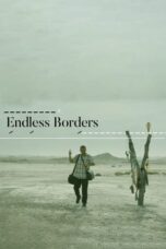Nonton Film Endless Borders (2023)