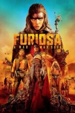 Nonton Film Furiosa: A Mad Max Saga (2024)