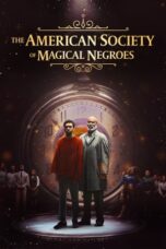 Nonton Film The American Society of Magical Negroes (2024)