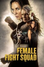 Nonton Film Female Fight Squad (2017)