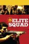 Nonton Film Elite Squad (2007)